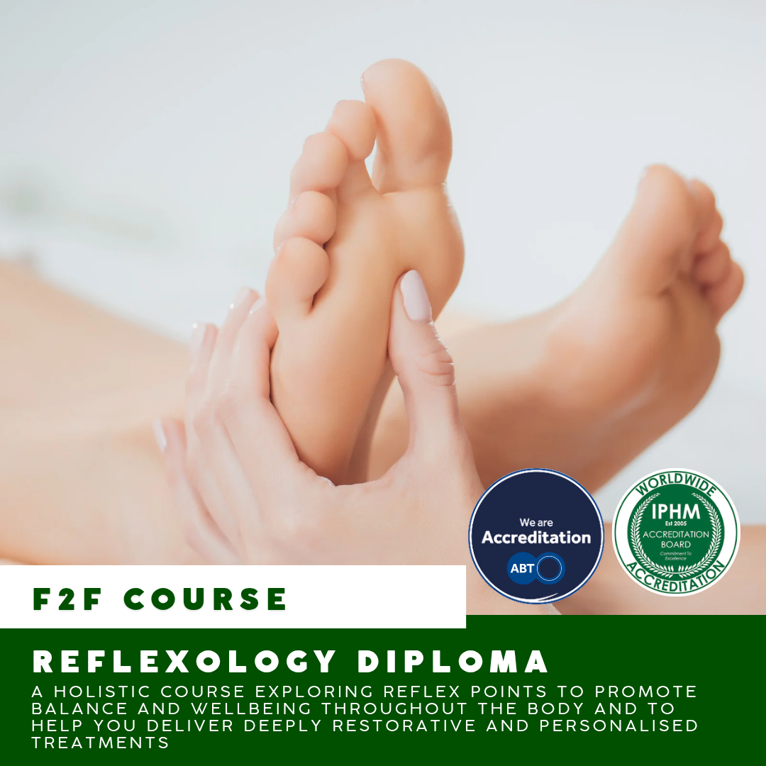 Face To Face: Reflexology Diploma - ABT & IPHM ACCREDITED